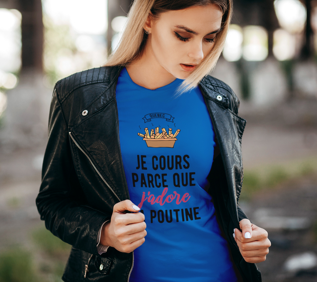 T-shirt Je cours parce que j’adore la poutine