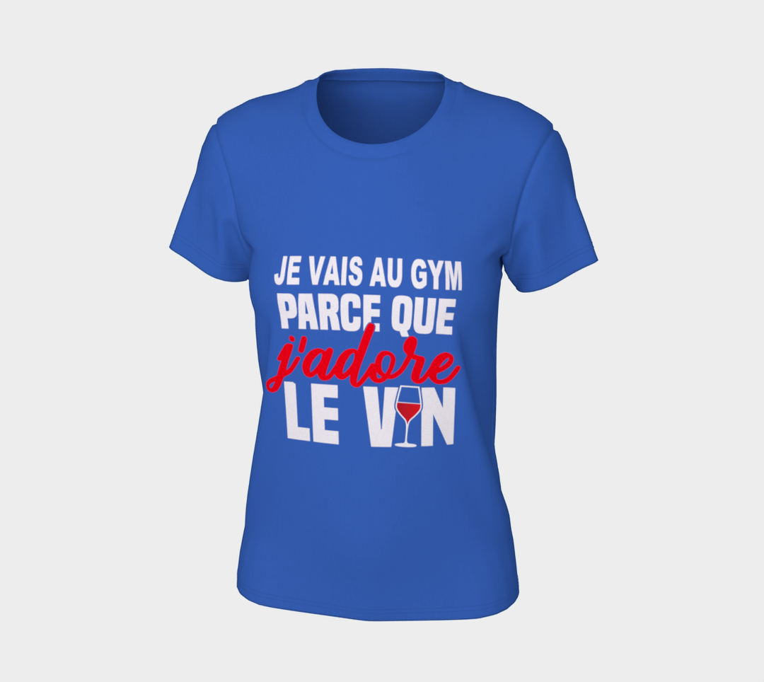 T-shirt je vais au gym parce que le vin Bleu
