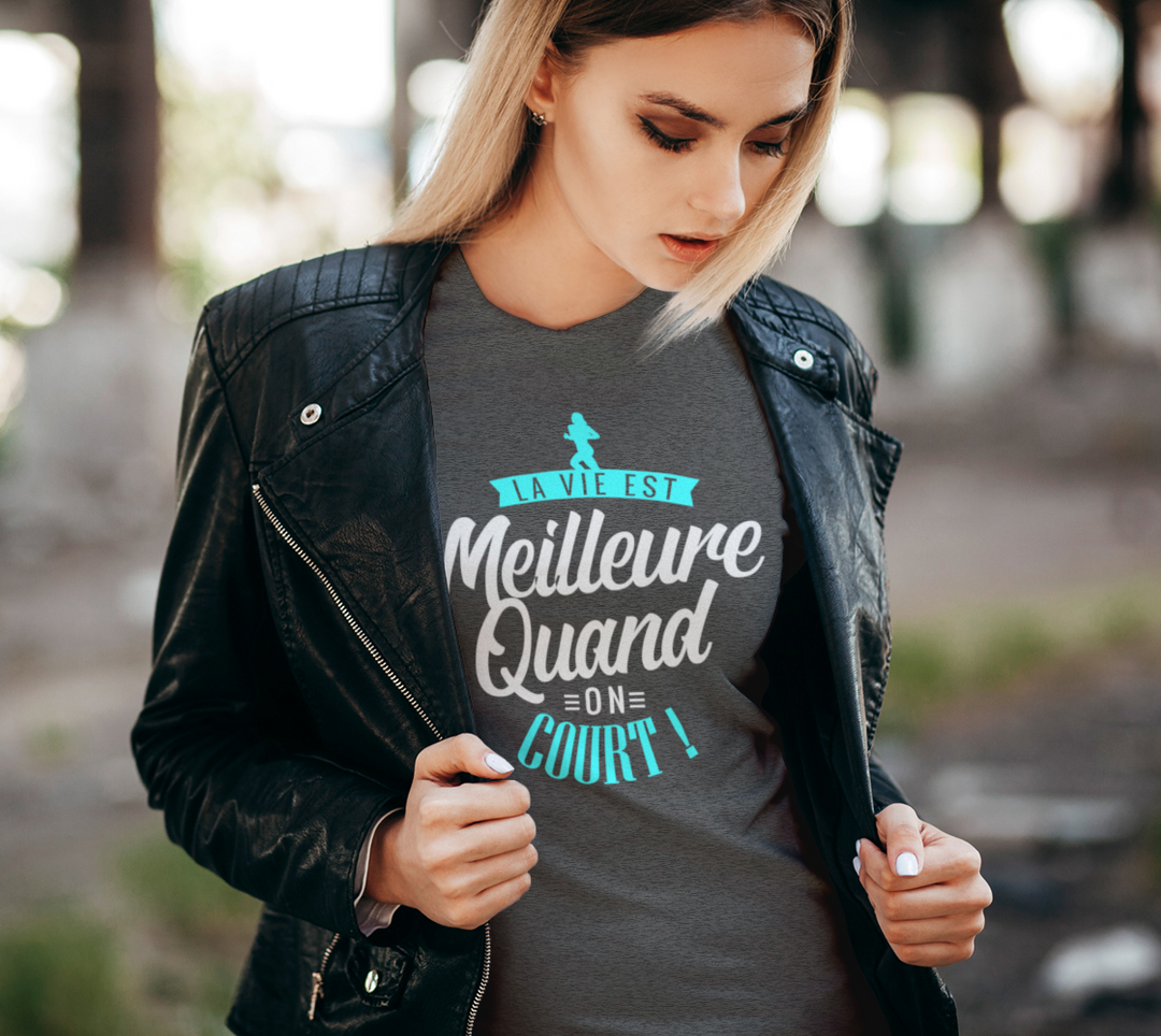T-shirt la vie est meilleure quand on court Gris