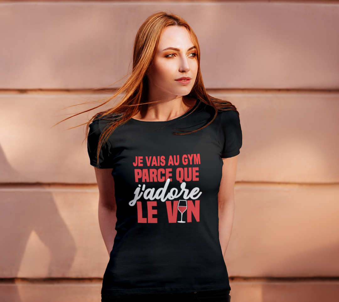 T-shirt je vais au gym parce que le vin L Noir