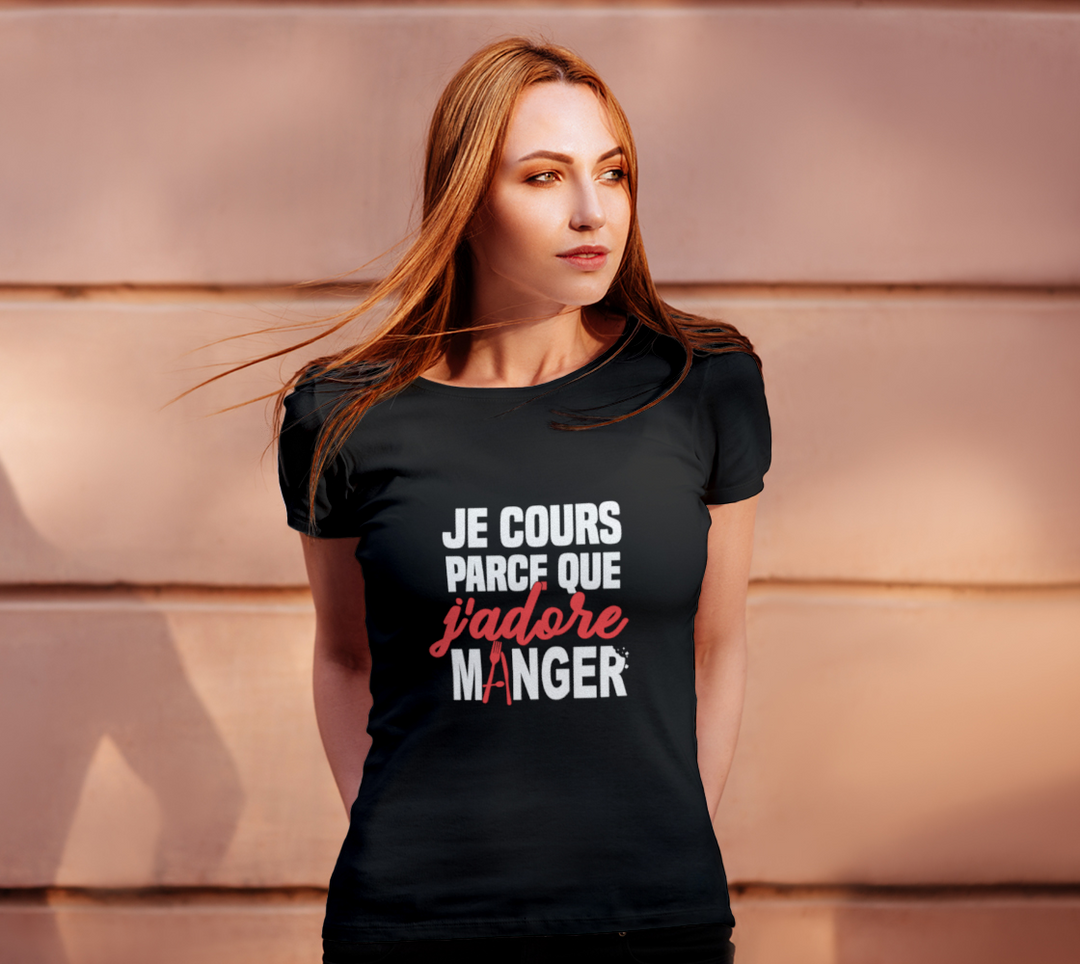 T-shirt Femme je cours parce que j’adore manger