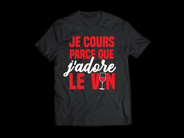 T-shirt  "Je cours parce que j'adore le vin" unisexe noir