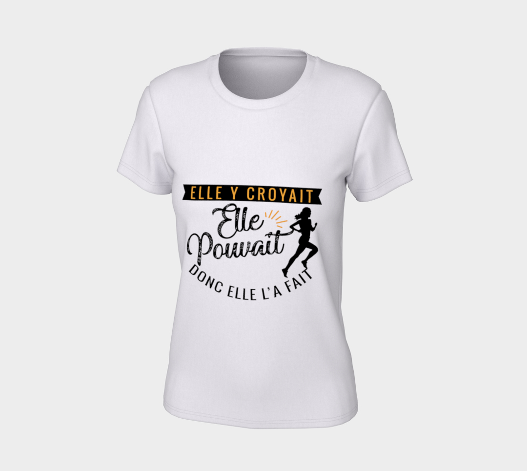 T-shirt elle y croyait elle pouvait donc elle l’a fait Blanc