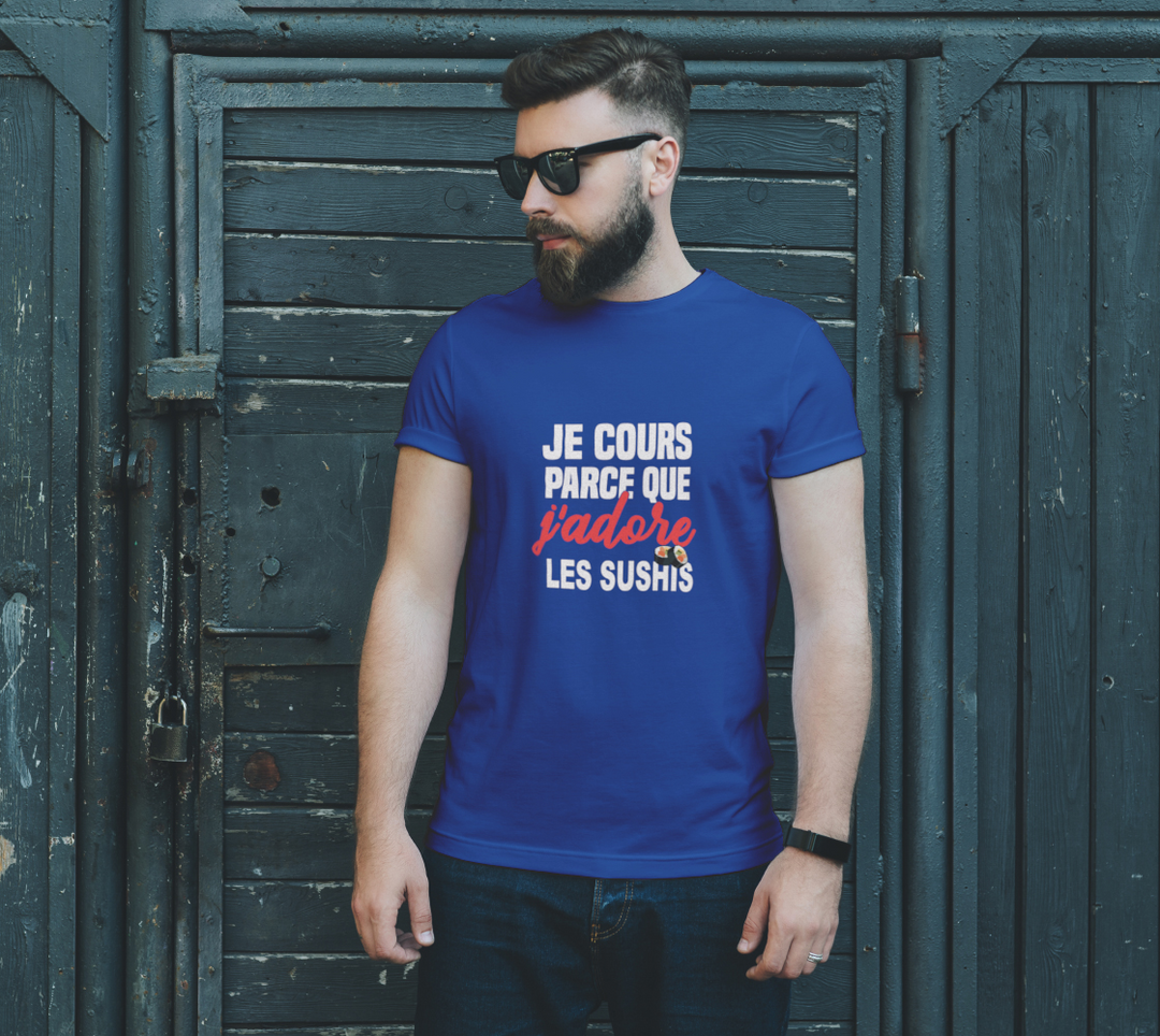 T-shirt je cours parce que j’adore les sushis Hbleu