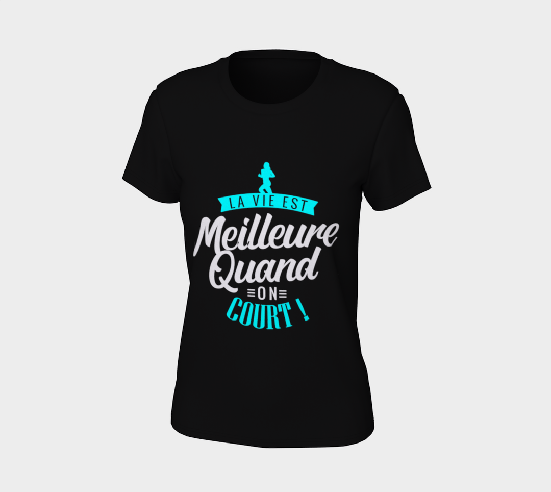 T-shirt la vie est meilleure quand on court Noir
