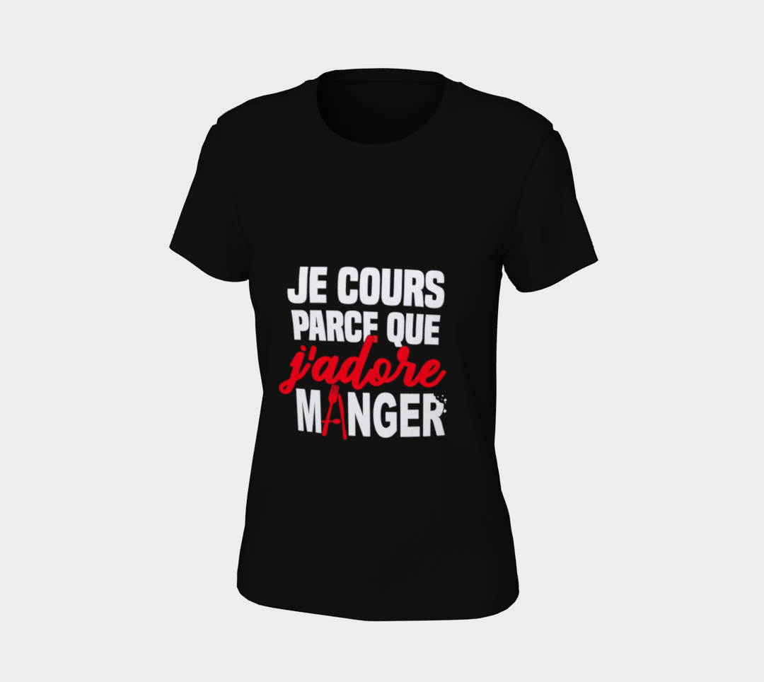 T-shirt Femme je cours parce que j’adore manger