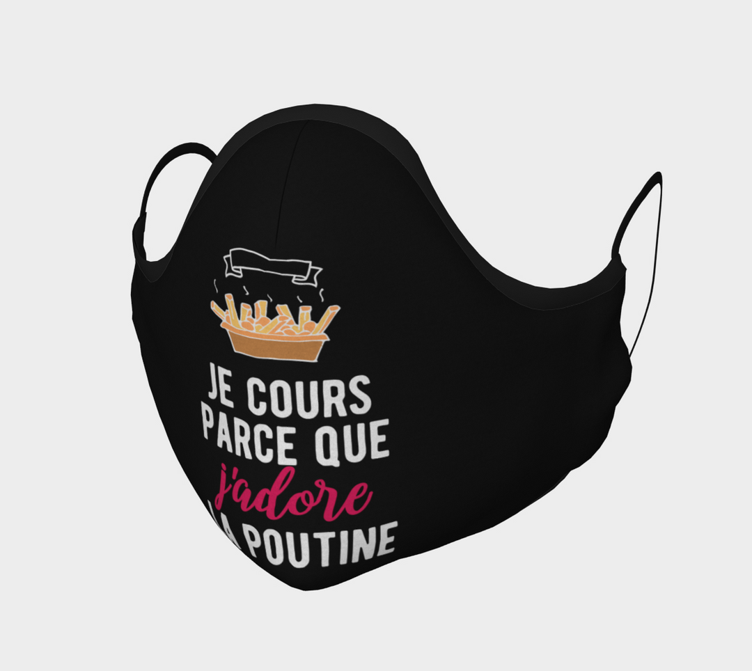 Masque je cours parce que j’adore la poutine