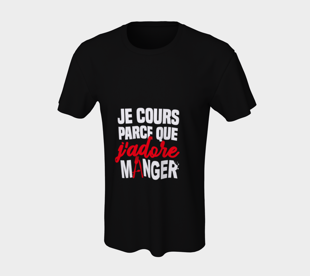 T-shirt je cours parce que j’adore manger