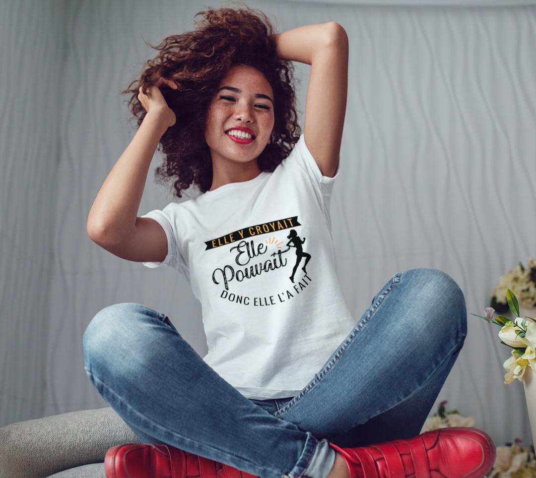 T-shirt elle y croyait elle pouvait donc elle l’a fait Blanc