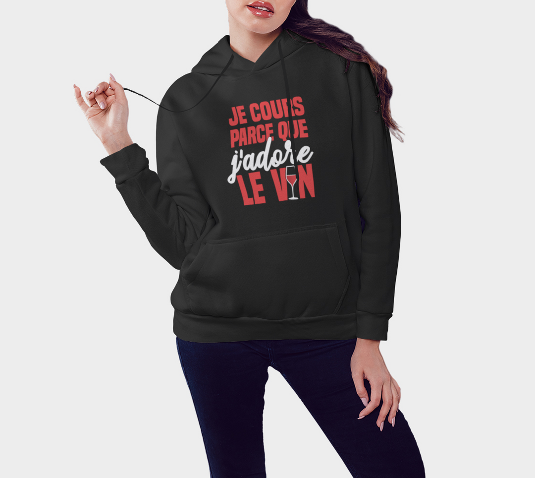 Hoodie je cours parce que j’adore le vin