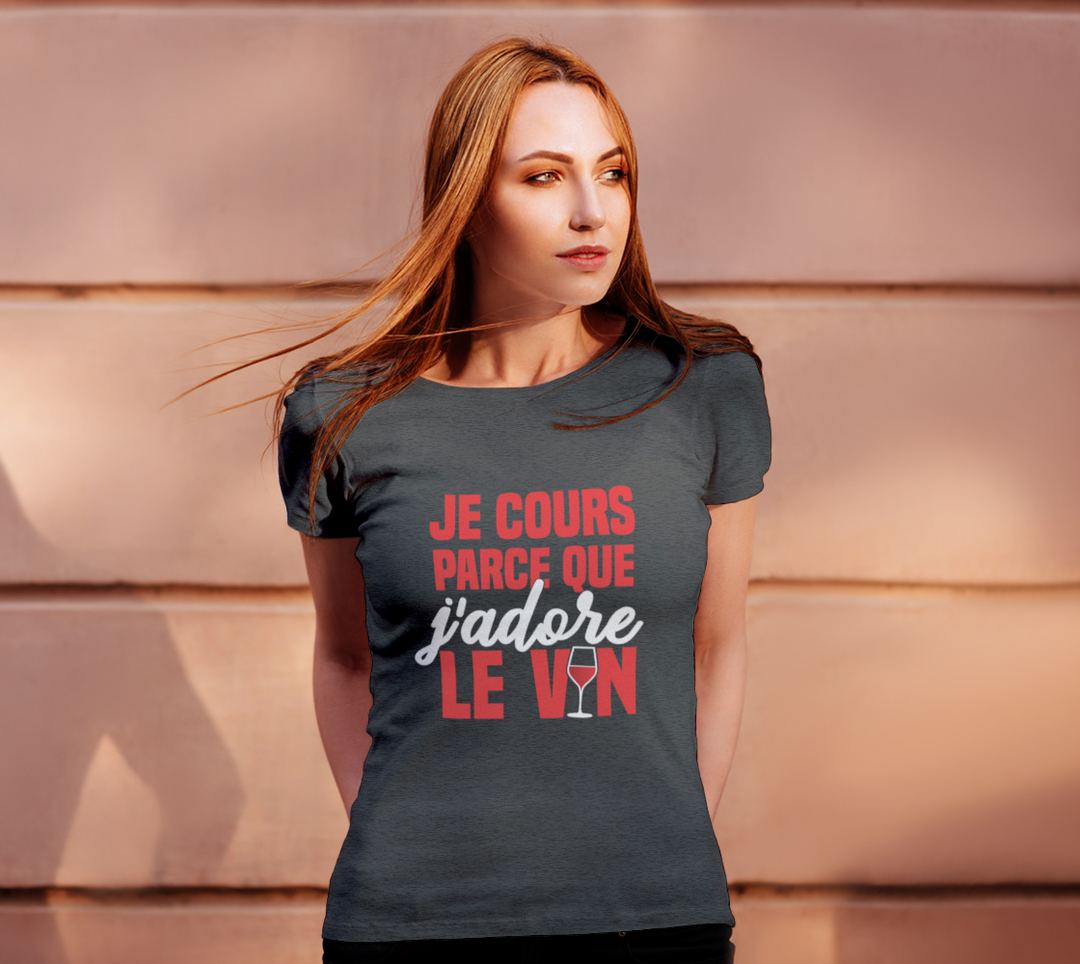 T-shirt je cours parce que j’adore le vin Gris