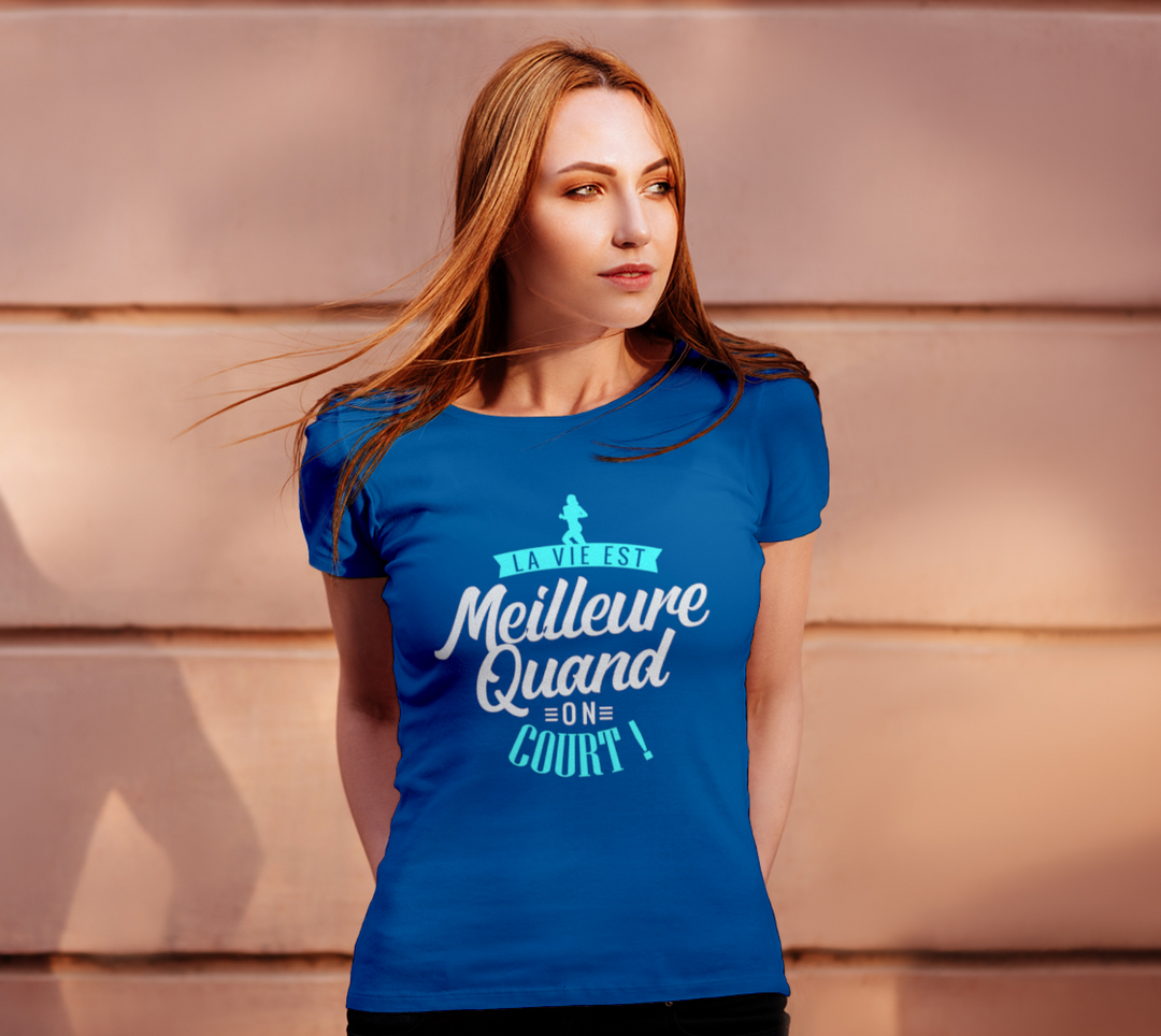 T-shirt la vie est meilleure quand on court Bleu