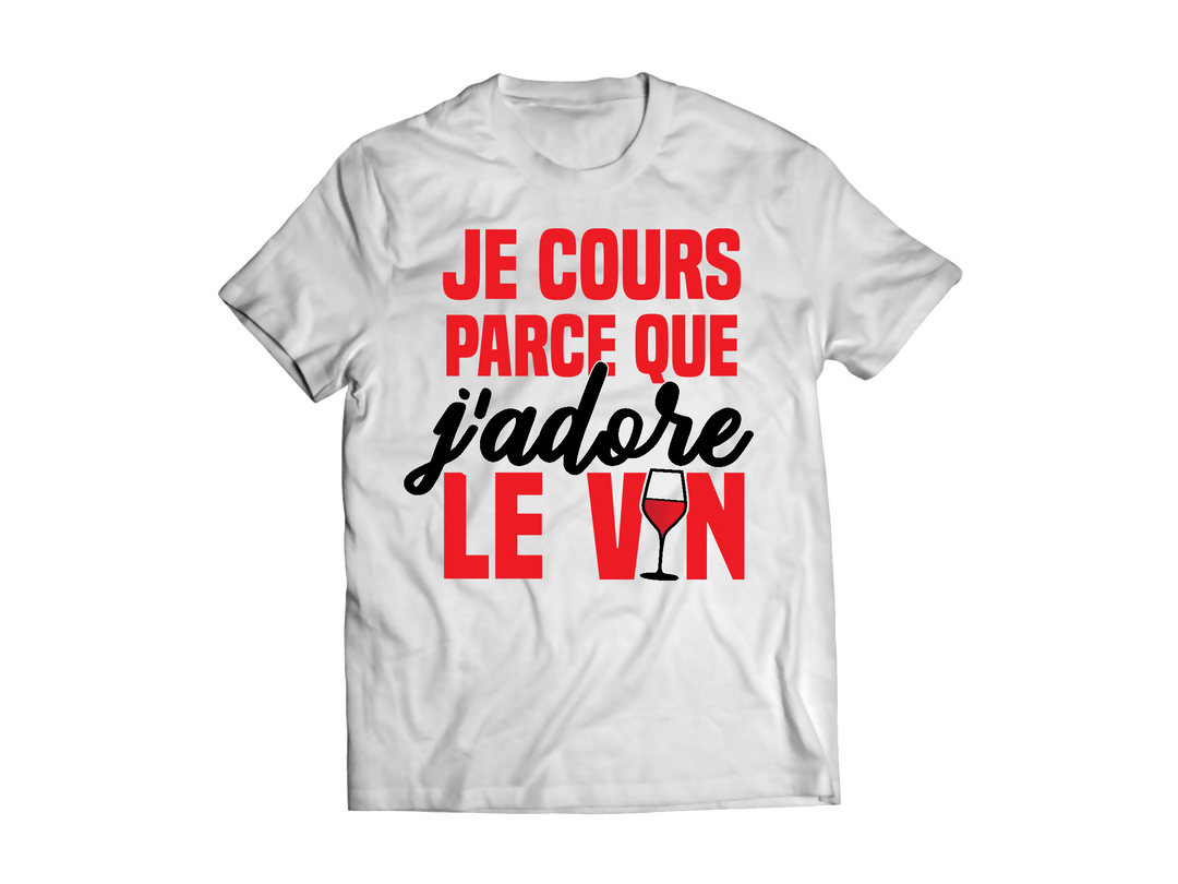 T-shirt  "Je cours parce que j'adore le vin" unisexe blanc