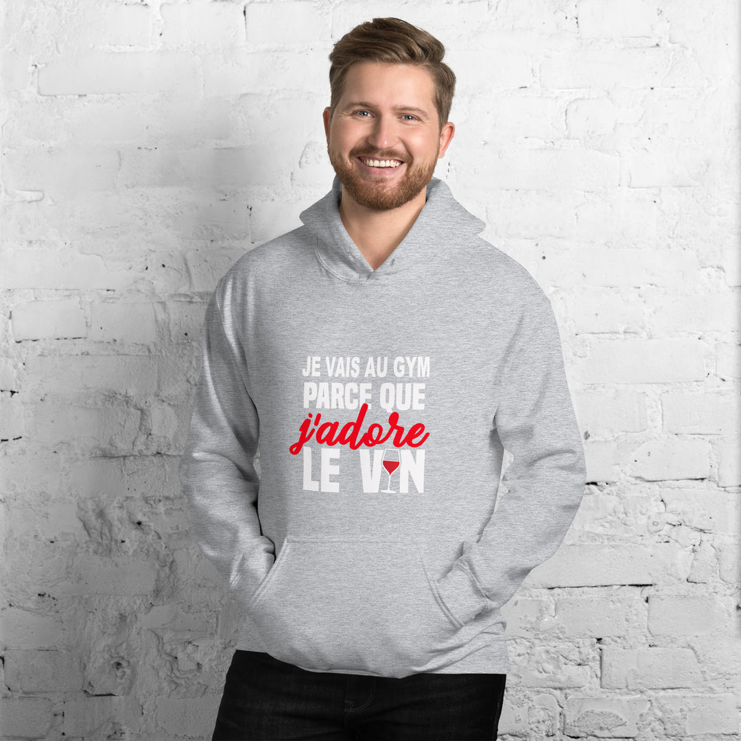 Hoodie à capuche Je vais au gym parce que j'adore le vin
